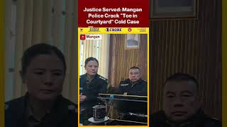 Justice Served: Mangan Police Crack 'Blind' Murder Case; Accused Sentenced to Life