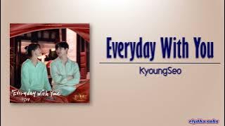 KyoungSeo – Everyday With You [King The Land OST Part 9] [Rom|Eng Lyric]