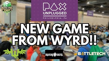 PAX Unplugged 2023 Wrapup- Board Games, New game from Wyrd and more!