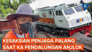 Penjaga Palang Pintu Ceritakan Detik-detik KA Pandalungan Anjlok