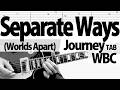 Separate Ways (Worlds Apart) - Journey ギターカバー TAB WBCテーマ セパレートウェイズ - ジャーニー