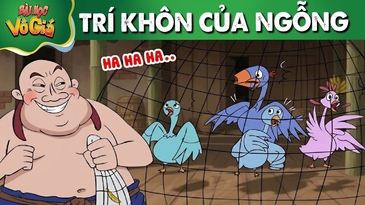 TRÍ KHÔN CỦA NGỖNG - PHIM HOẠT HÌNH - QUÀ TẶNG CUỘC SỐNG - BÀI HỌC VÔ GIÁ - TRUYỆN CỔ TÍCH VIỆT NAM