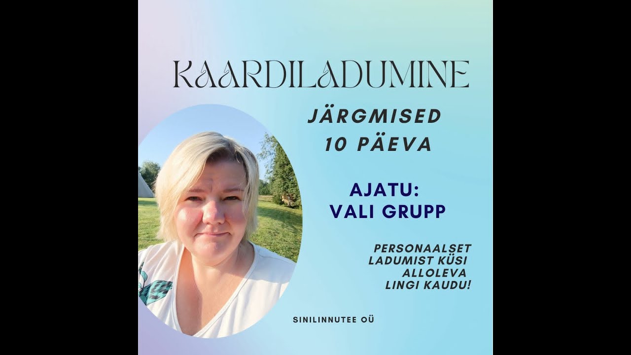 Ajatu kaardiladumine: JÄRGMISED 10 PÄEVA kolmes grupis