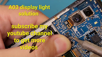 samsung a03 display light solution|samsung a03 display light problem