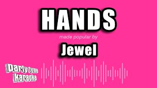 Jewel - Hands (Karaoke Version)