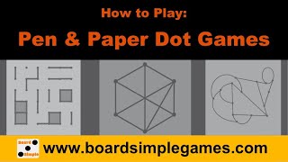 How to Play - Pen and Paper Dot Games