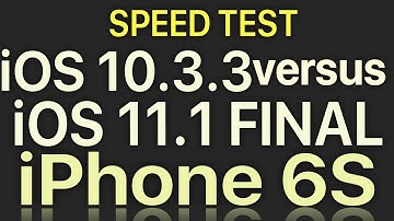iPhone 6S : iOS 10.3.3 vs iOS 11.1 Final Build 15B93 : Performance Test