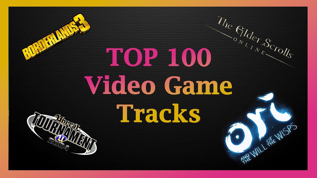 TOP 100 Video Game Tracks of all Time by donHaize YouTube
