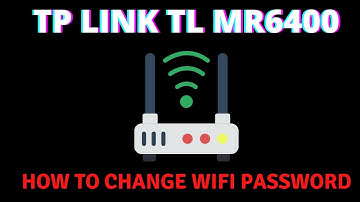 tp link tl mr6400: How to change wifi password tp link mr6400