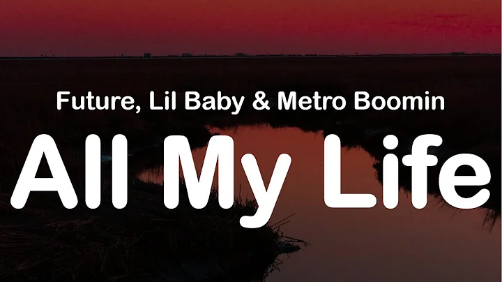 Future, Lil Baby & Metro Boomin - All My Life (Clean Lyrics)