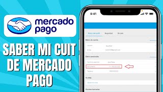 Cómo Saber Mi CUIT De Mercado Pago
