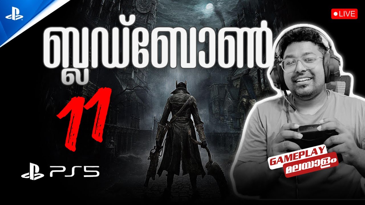 🔴Bloodborne - Live Gameplay | Part 11 | Malayalam | @viviansgaming24