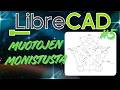 LibreCAD Osa 5. - Laipan tekoa ja muotojen monistamista