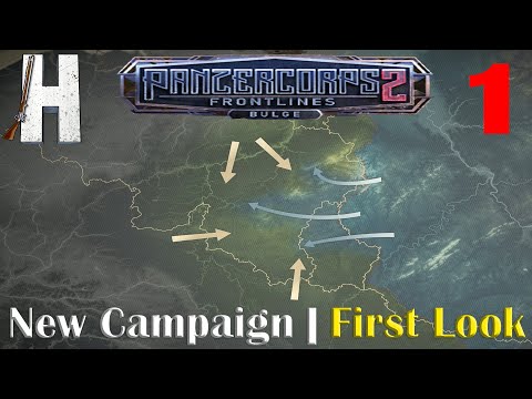 Panzer Corps 2 | Frontlines: The Bulge | First Look | New Campaign | Part 1