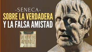 SÉNECA | Sobre la falsa y la verdadera AMISTAD 🤝