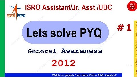 ISRO Assistant UDC JPA | Solved Previous Year Question Paper 2012 | General Knowledge
