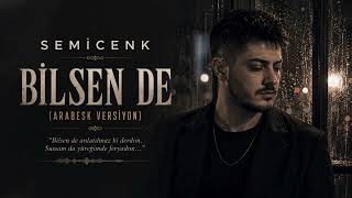 Semicenk   Bilsen de Arabesk Cover