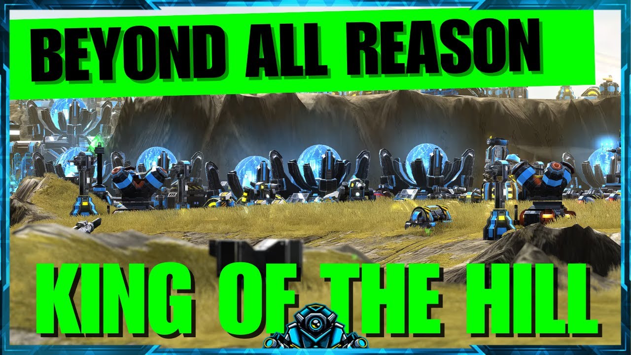 KING of the HILL - Beyond All Reason