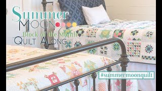 Introduction to Summer Moon Block of the Month Book | Fat Quarter Shop