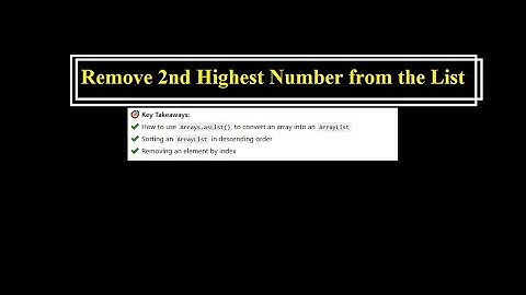 How to Remove 2nd  Highest Number form the Array List  #sdet #interview #java #qa  @SDET-tech