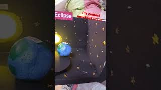 Lunar eclipse Working Model Plz contact me9560313191