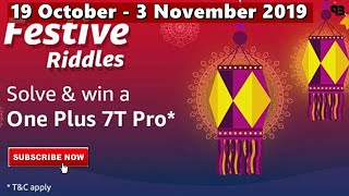 Amazon Festive Riddles Quiz Answers Today | Win Oneplus 7T Pro | 19 October 2019