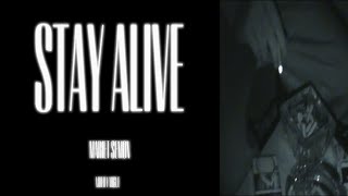 STAY ALIVE - Mariet Semon