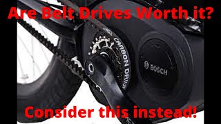 Ebike Blog: Thinking of upgrading to a Belt Drive System? Maybe......Think again?