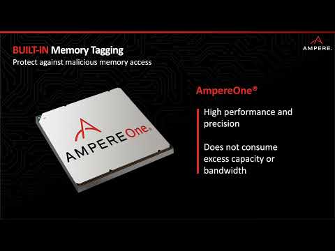 CPU enforced Memory Tagging in AmpereOne processors - video from Ampere Computing