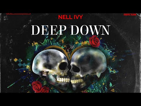 nell ivy - DEEP DOWN