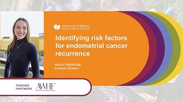 Identifying risk factors for endometrial cancer recurrence - Haley Frerichs