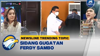 Newsline Trending Topic - Sidang Gugatan Ferdy Sambo