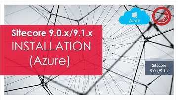 Sitecore 9 Installation on Azure using Sitecore Installation Framework