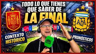 Todo Lo Que Tienes Que Saber Antes De La Final Del Mundial | Pronóstico Del España Vs Argentina