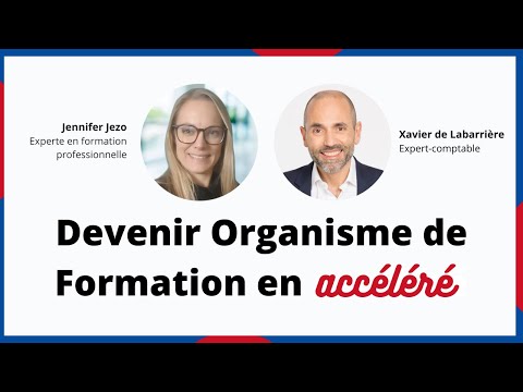 ⚡ Comment devenir Organisme de Formation en ACCÉLÉRÉ