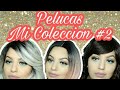 Pelucas, Pelucas de Diferentes estilos y colores - Mi coleccion #2