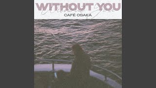 Without You