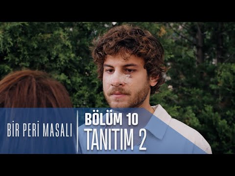 Bir Peri Masalı 10. Bölüm 2. Tanıtımı