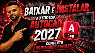 Baixa e Instalar Autocad 2027 Profissional