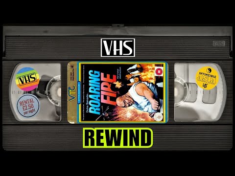 ROARING FIRE UK EX-RENTAL - VHS Rewind