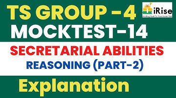 TS GROUP-4 MOCKTEST -14 SECRETARIAL ABILITIES REASONING EXPLANATION PART- 2