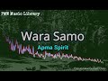 Apma Spirit - Wara Samo (Papua New Guinea Oldie)