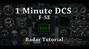 1 Minute DCS - F-5E Radar Tutorial