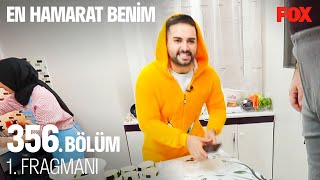 En Hamarat Benim 356. Bölüm 1. Fragmanı
