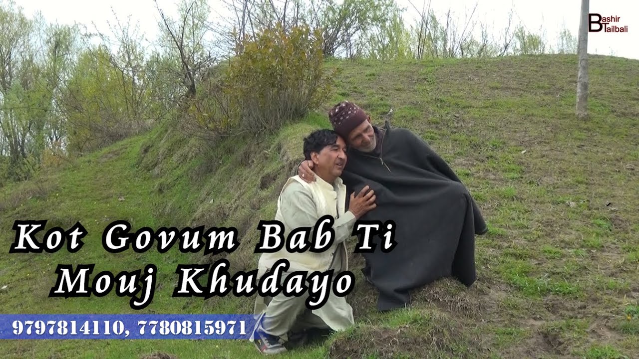 KOT GOVUM BAB TI MOUJ | BASHIR TAILBALI  KASHMIRI SONGS | KASHMIRI SINGER | NEW SONGS | BEST SONGS