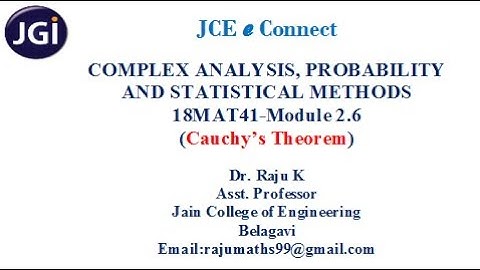 JCE MAT COMPLEX ANALYSIS, PROBABILITY, STATISTICAL METHODS MODULE 2.6