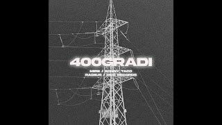 Mire - 400 Gradi Prod. Sonny Taco