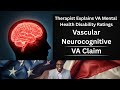 Therapist Explains VA Mental Health Disability Ratings I 9305 I Vascular Neurocognitive Disorder