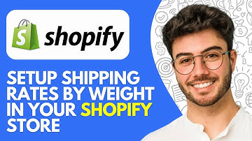 Setup Shipping Rates by Weight in Your Shopify Store (2025)