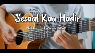 Sesaat Kau Hadir - Utha Likumahuwa | Cover